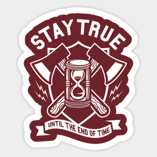 Stay true to yourself Sticker